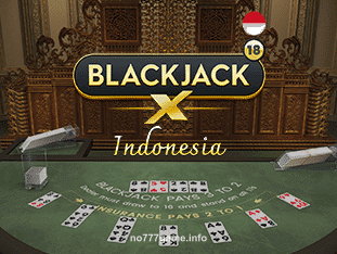 no 777 game Indonesian BlackjackX 18